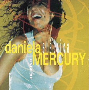 Elétrica (Ao Vivo) [CD] Daniela Mercury [*READ* EX-LIBRARY]