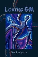 Kim Berquist | Loving Gm | Taschenbuch | Englisch (2003) | Iuniverse