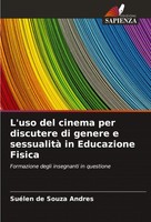 SuéLen De Souza Andres | L'uso Del Cinema Per Discutere Di Genere E...