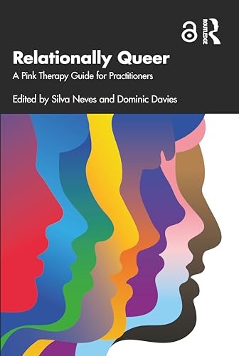 Relationally Queer: A Pink Therapy Guide for Practitioners - Image 2