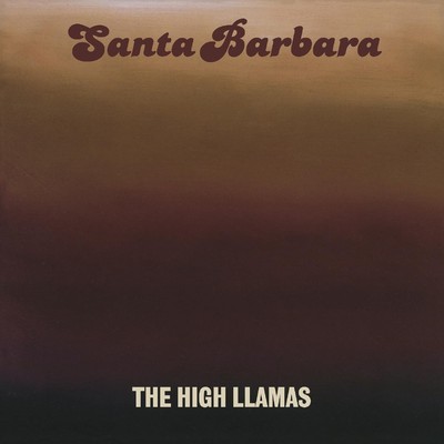 High Llamas Santa Barbara (Remaster) (Vinyl)