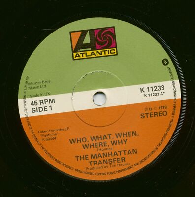 The Manhattan Transfer - Who, What, When, Where, Why - In A Mellow Tone (7inc...