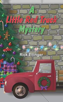 A Little Red Truck Mystery by Rick Ellinger (Paperback, 2021)