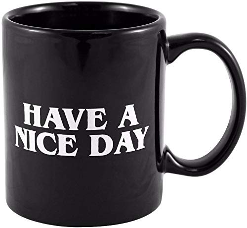Have A Nice Day Coffee Mug Middle Finger Funny Cup for Coffee Milk Juice