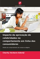 Impacto Da AprovaçãO De Celebridades No Comportamento Em Linha Dos Consumidores