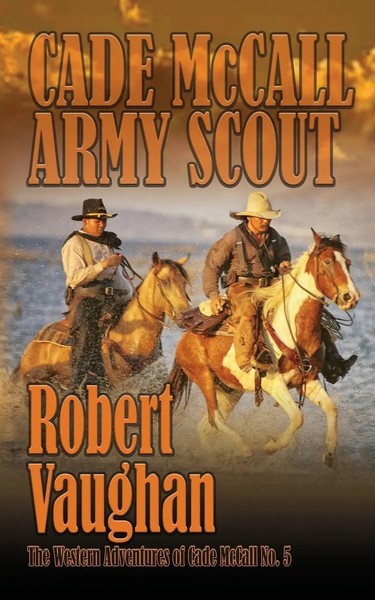 Robert Vaughan | Cade McCall | Taschenbuch | Englisch (2019) | EAN 9781641198240-image