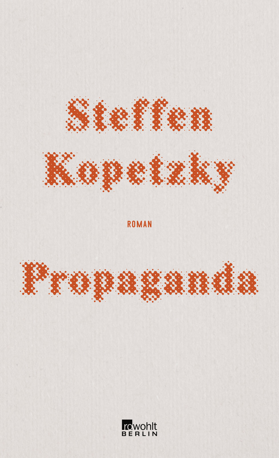 Thumbnail - Steffen Kopetzky / Propaganda
