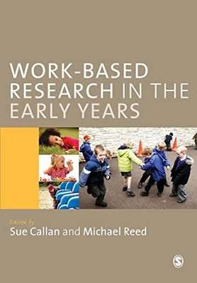 Work-Based Research in the Early Years, Michael Reed