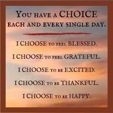 You Have A Choice Each And Every Single Day Blessed Grateful -Fridge 3x3"MAGNET