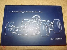 The Gurney Eagle formula one car book by Dan Friedman new