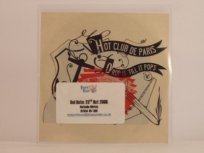 HOT CLUB DE PARIS DROP IT TILL IT POPS (45) 13 Track Promo CD Album including Pi