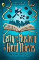 Letty And The Mystery Of The Word Thieves, Penny Boxall