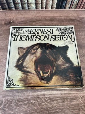 The worlds of Ernest Thompson Seton - Seton, Ernest Thompson - hardcover - G...