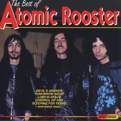 Atomic Rooster - Best of