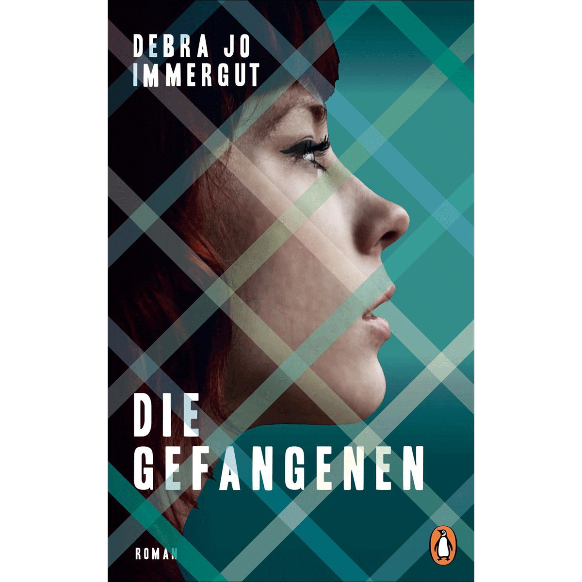 Die Gefangenen Debra Jo Immergut