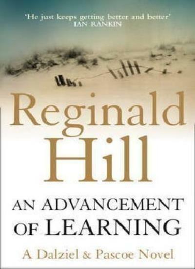 An Advancement of Learning (Dalziel & Pascoe, Book 2)-Reginald Hill