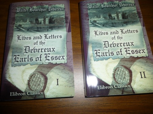 Lives and Letters of the Debereux Earls of Essex 2 Volumes - Picture 2 of 6