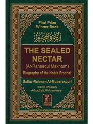 The Sealed Nectar: Biography of the Noble Prophet - hardcover Safi-ur-Rahman...