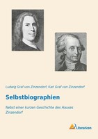 Selbstbiographien Ludwig Graf Von Zinzendorf
