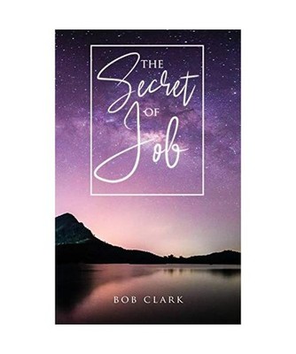 The Secret of Job, Bob Clark