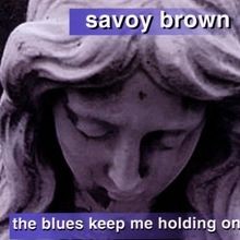 The Blues Keep Me Holding on von Savoy Brown | CD | Zustand sehr gut