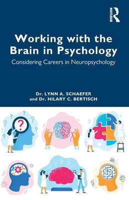 Working with the Brain in Psychology | Considering Careers in Neuropsychology