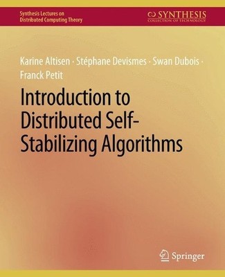 Introduction to Distributed Self-Stabilizing Algorithms by Ka... - 9783031008856