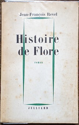 Geschichte der Flora von Jean-François Revel - JULLIARD - 1957