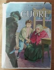 Cuore Edmondo De Amicis ed. Capitol 1965 classici della letteratura italiana
