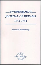 SWEDENBORG'S JOURNAL OF DREAMS, 1743-1744 By Emanuel Swedenborg *Mint Condition*