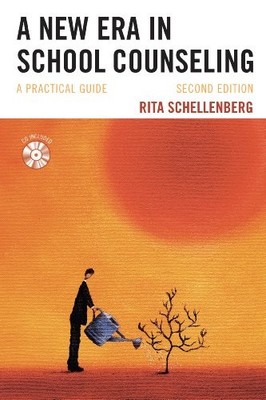A New Era in School Counseling: A P..., Schellenberg, R