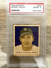 1949 Bowman #209 - CHARLIE KELLER - PSA 8 - NEAR MINT !!!
