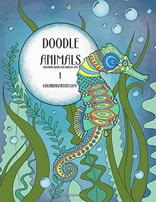 DOODLE ANIMALS COLORING BOOK FOR GROWN-UPS 1 (VOLUME 1) By Nick Snels BRAND NEW