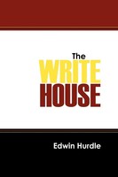 Edwin Hurdle | The Write House | Taschenbuch | Englisch (2007) | Outskirts Press