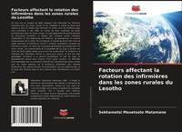 Facteurs Affectant La Rotation Des InfirmièRes Dans Les Zones Rurales Du Lesotho