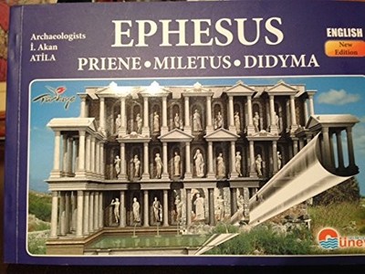 Ephesus, Priene, Miletus, Didyma, I. Akan Atila