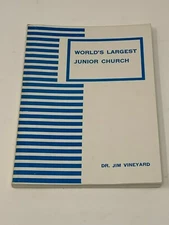 World's Largest Junior Church by Dr Jim Vineyard
