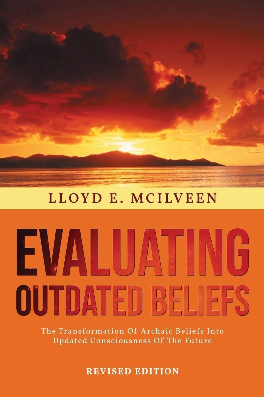 Evaluating Outdated Beliefs | Lloyd E. Mcilveen | Taschenbuch |