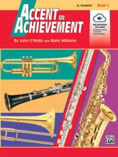 Accent on Achievement, Book 2 Trumpet - Paperback By O'Reilly, John - VERY GOOD