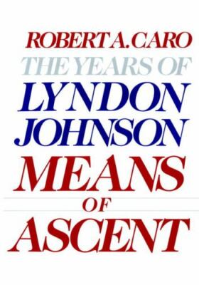 Means of Ascent: The Years of Lyndon Johnson II Combined Shipping. Some Marks