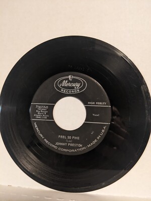 45 ~Johnny Preston: ''Feel So Fine/ I'm Starting To Go Steady'' Mercury (1960) VG+