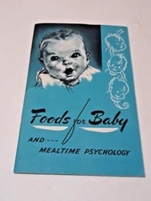 Vintage Foods for Baby and Mealtime Psychology 1953 - Gerber Baby Food Booklet