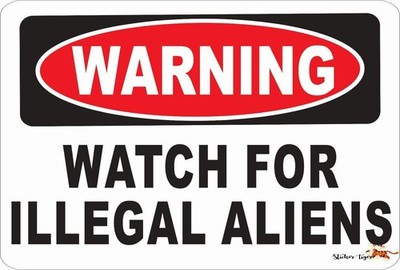 Aluminum Novelty Sign Sticker Tiger Warning Watch For Illegal Aliens 8x12