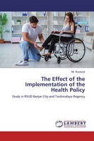 Rustandi | The Effect Of The Implementation Of The Health Policy | Taschenbuch