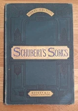 Schubert's Songs Hardback Book c1903, Royal Edition Music Classical Next Day Del