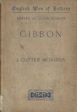 GIBBON. English Men of Letters edited by John Morley. Morison, James Cotter: