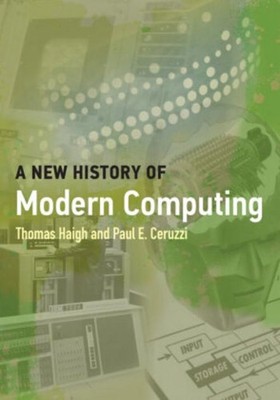 Paul E. Ceruzzi A New History of Modern Computing