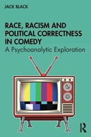 Jack Black | Race, Racism And Political Correctness In Comedy | Taschenbuch