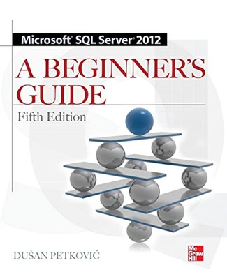 Microsoft SQL Server 2012 A Be - VERY GOOD