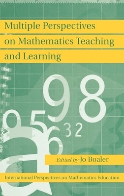 Jo Boaler Multiple Perspectives on Mathematics Teaching a (Hardback) (UK IMPORT)